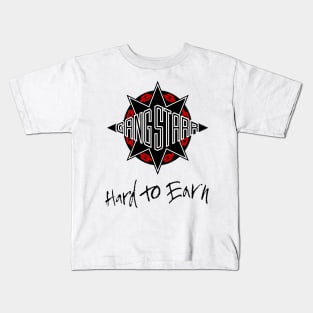 Hard To Earn Kids T-Shirt